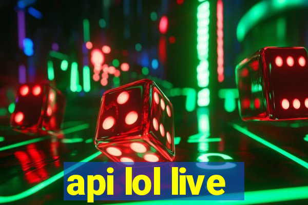 api lol live